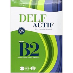 DELF Actif B2 Tous Publics - Guide