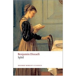 Disraeli, Benjamin, Sybil or The Two Nations (Paperback)