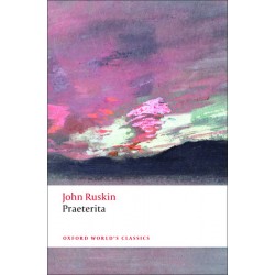 Ruskin, John, Praeterita (Paperback)