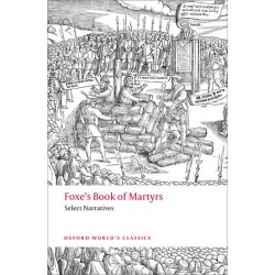 Foxe, John, Foxe's Book of Martyrs Select Narratives (Paperback)
