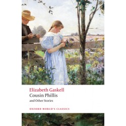 Gaskell, Elizabeth, Cousin Phillis and Other Stories (Paperback)