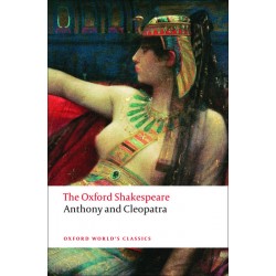 Shakespeare, William, The Oxford Shakespeare: Anthony and Cleopatra (Paperback)