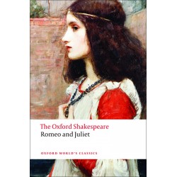 Shakespeare, William, The Oxford Shakespeare: Romeo and Juliet (Paperback)