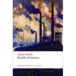 Smith, Adam, An Inquiry into the Nature and Causes of the Wealth of Nations A Selected Edition (Paperback)
