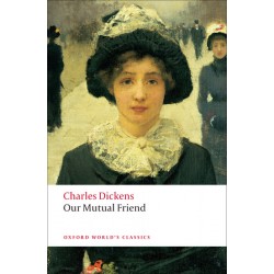 Dickens, Charles, Our Mutual Friend (Paperback)