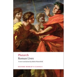 Plutarch, Roman Lives A Selection of Eight Lives (Paperback)