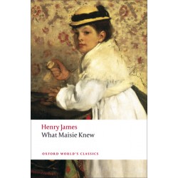 James, Henry, What Maisie Knew (Paperback)