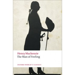 Mackenzie, Henry, The Man of Feeling (Paperback)