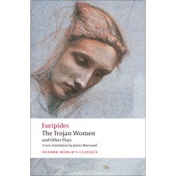 Euripides, The Trojan Women and Other Plays (Paperback)