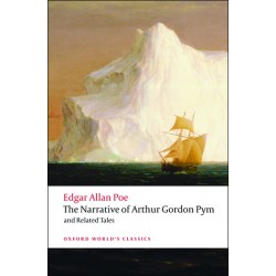 Poe, Edgar Allan, The Narrative of Arthur Gordon Pym of Nantucket and Related Tales (Paperback)