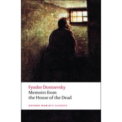 Dostoevsky, Fyodor, Memoirs from the House of the Dead (Paperback)