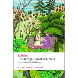 Kalidasa, The Recognition of Sakuntala A Play In Seven Acts (Paperback)