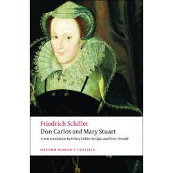 Schiller, Friedrich, Don Carlos and Mary Stuart (Paperback)