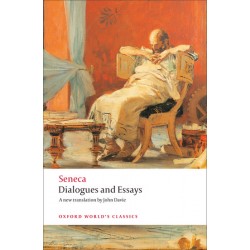 Seneca, Dialogues and Essays (Paperback)