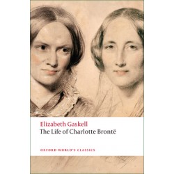Gaskell, Elizabeth, The Life of Charlotte Bronte (Paperback)