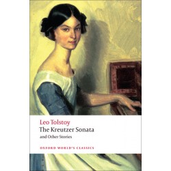 Tolstoy, Leo, The Kreutzer Sonata and Other Stories (Paperback)
