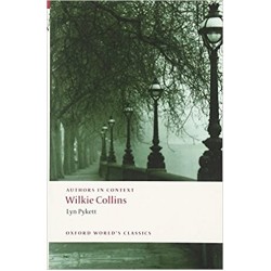 Pykett, Lyn, Wilkie Collins (Authors in Context) (Paperback)