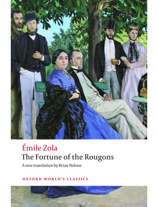 Zola, Emile, The Fortune of the Rougons (Paperback)