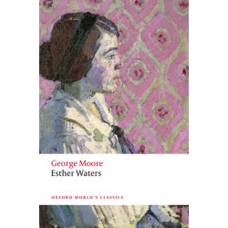 Moore, George, Esther Waters n/e (Paperback)