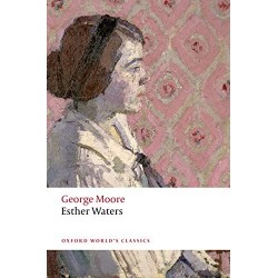 Moore, George, Esther Waters (Paperback)