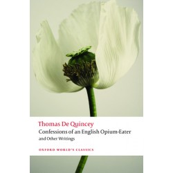 De Quincey, Thomas, Confessions of an English Opium-Eater and Other Writings n/e (Paperback)