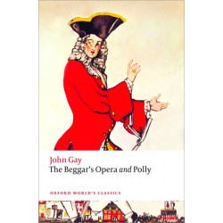 Gay, John, The Beggar's Opera and Polly (Paperback)