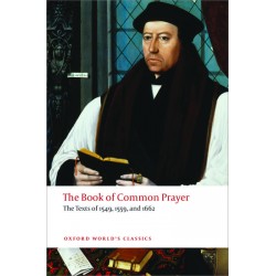 Cummings, Brian, The Book of Common Prayer The Texts of 1549, 1559, and 1662 (Paperback)