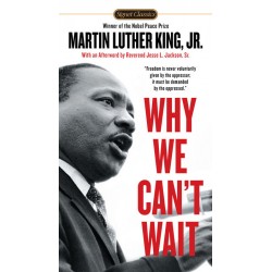 Why We Can't Wait ; King, Jr., Dr. Martin Luther