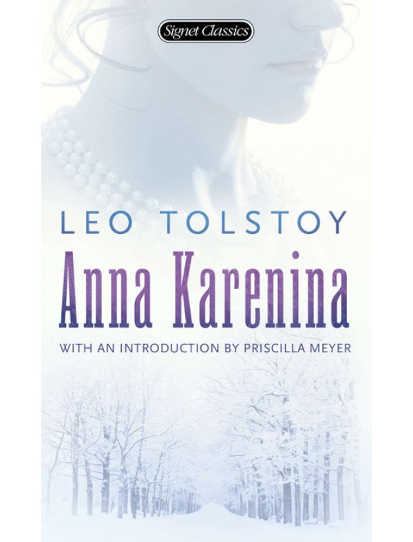 Anna Karenina (Centennial Edition) ; Tolstoy, Leo