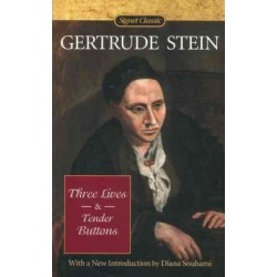 Three Lives and Tender Buttons ; Stein, Gertrude