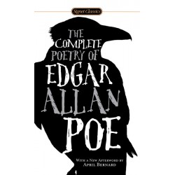 Complete Poetry of Edgar Allan Poe, The ; Poe, Edgar