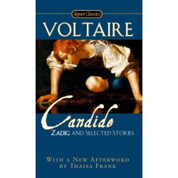 Candide, Zadig and Selected Stories ; Voltaire, Francois