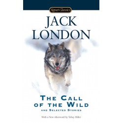 Call of the Wild / Selected Stories, The ; London, Jack