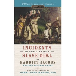 Incidents in the Life of a Slave Girl ; Jacobs, Harriet