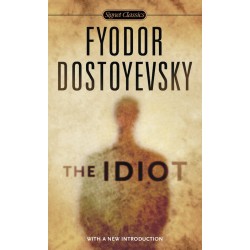 Idiot, The ; Dostoyevsky, Fyodor