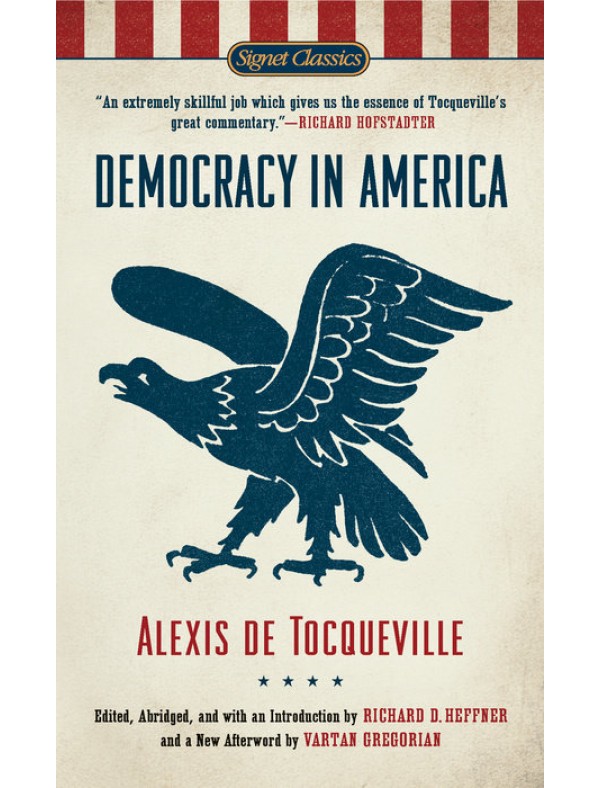 Democracy in America ; Tocqueville, Alexis