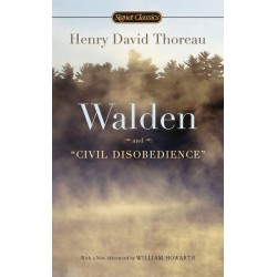Walden and Civil Disobedience ; Thoreau, Henry