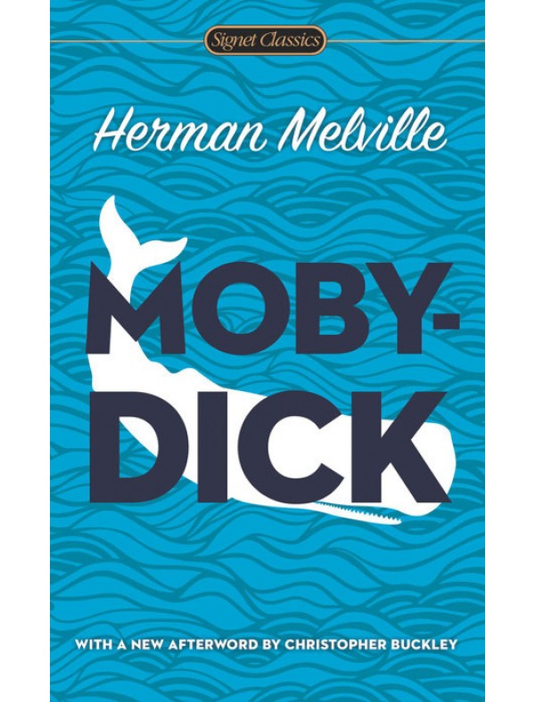 Moby- Dick ; Melville, Herman