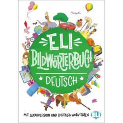 ELI-BILDWÖRTERBUCH DEUTSCH - ANFANGER with downloadable games and activities
