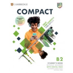 Compact First For Schools 3rd Ed B2 First Student's Pack without Answers with audio / video on Cambridge One