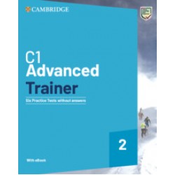 C1 Advanced Trainer 2 C1 Advanced Trainer 2 without Answers with audio / video on Cambridge One