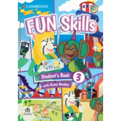 Fun Skills Level 3 Student's Book with Home Booklet and Downloadable Audio