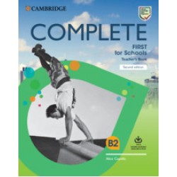 Complete First for Schools Teacher's Book with Downloadable Resource Pack (Class Audio and Teacher's Photocopiable Worksheets)