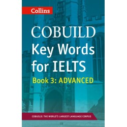 COBUILD Key Words for IELTS: Book 3 Advanced 7.0+/C1+