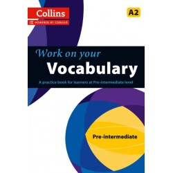 Work on your Vocabulary – Pre-intermediate A2