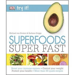 Superfoods Super Fast (Try It!) Paperback