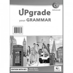 Upgrade your Grammar - Level C1 - Self-study Edition