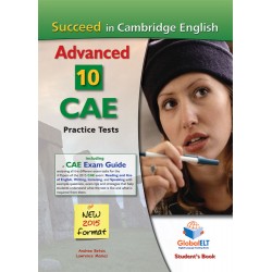 Succeed in Cambridge English Advanced - CAE - 10 Practice Tests - NEW 2015 FORMAT - Self-Study Edition