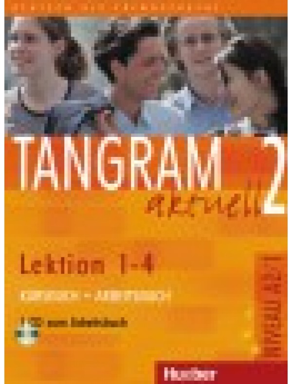 Tangram aktuell 2, Kursbuch + Arbeitsbuch, Lektion 1-4 + CD zum Arbeitsbuch
