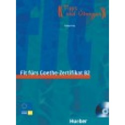 Fit für Goethe-Zertifikat B2, Lehrbuch mit integrierter CD